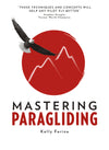 Mastering Paragliding textbook by Kelly Farina